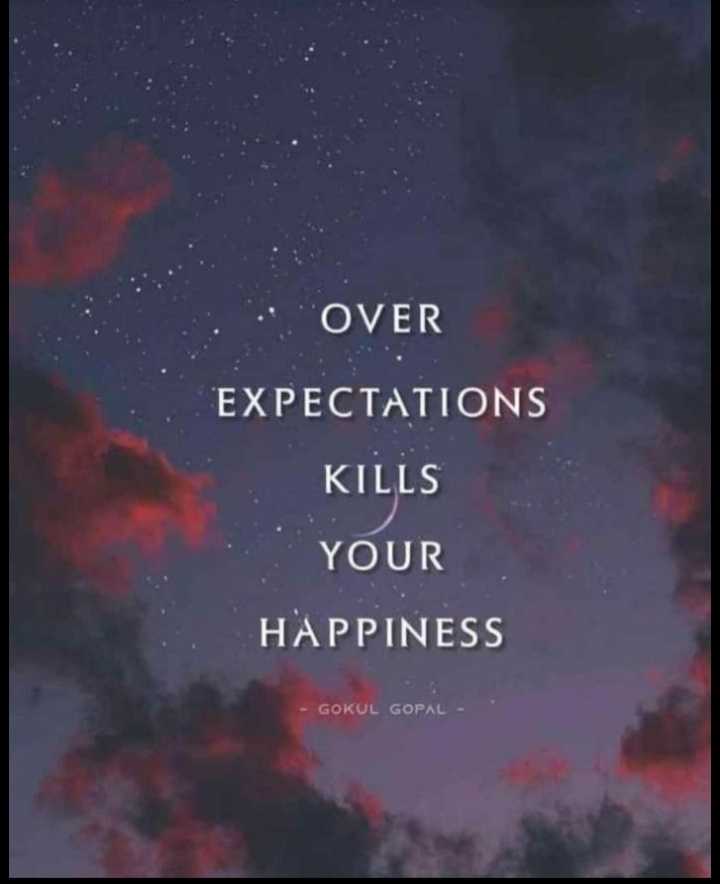 Over expectation kills your happiness