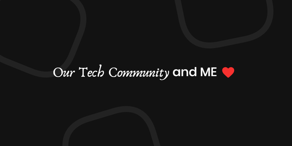 Our Tech Community and me cover photo
